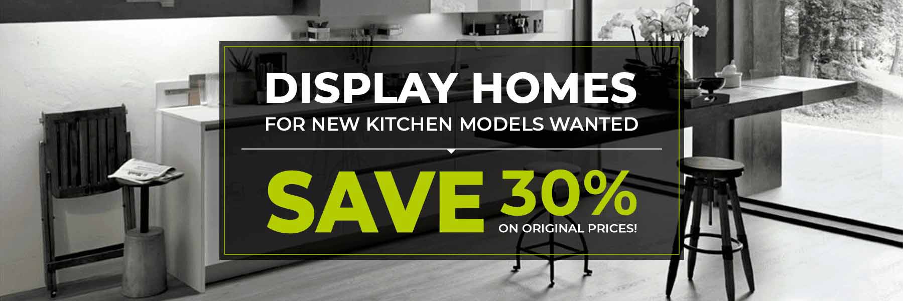 Display Homes for new kitchen models