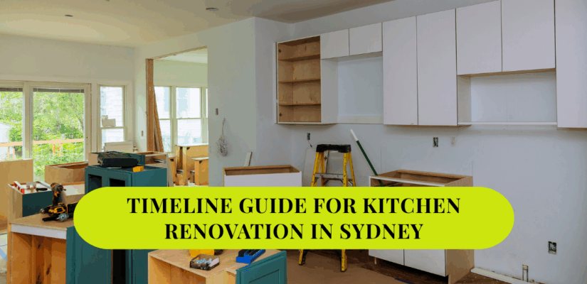 Timeline Guide for Kitchen Renovation in Sydney